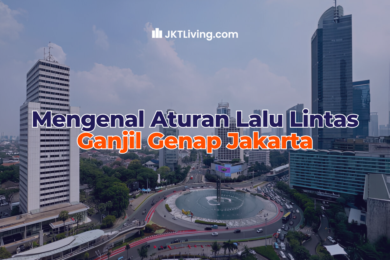 Mengenal Aturan Lalu Lintas Ganjil Genap Jakarta