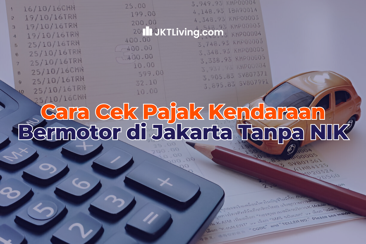 Cara Cek Pajak Kendaraan Bermotor di Jakarta Tanpa NIK