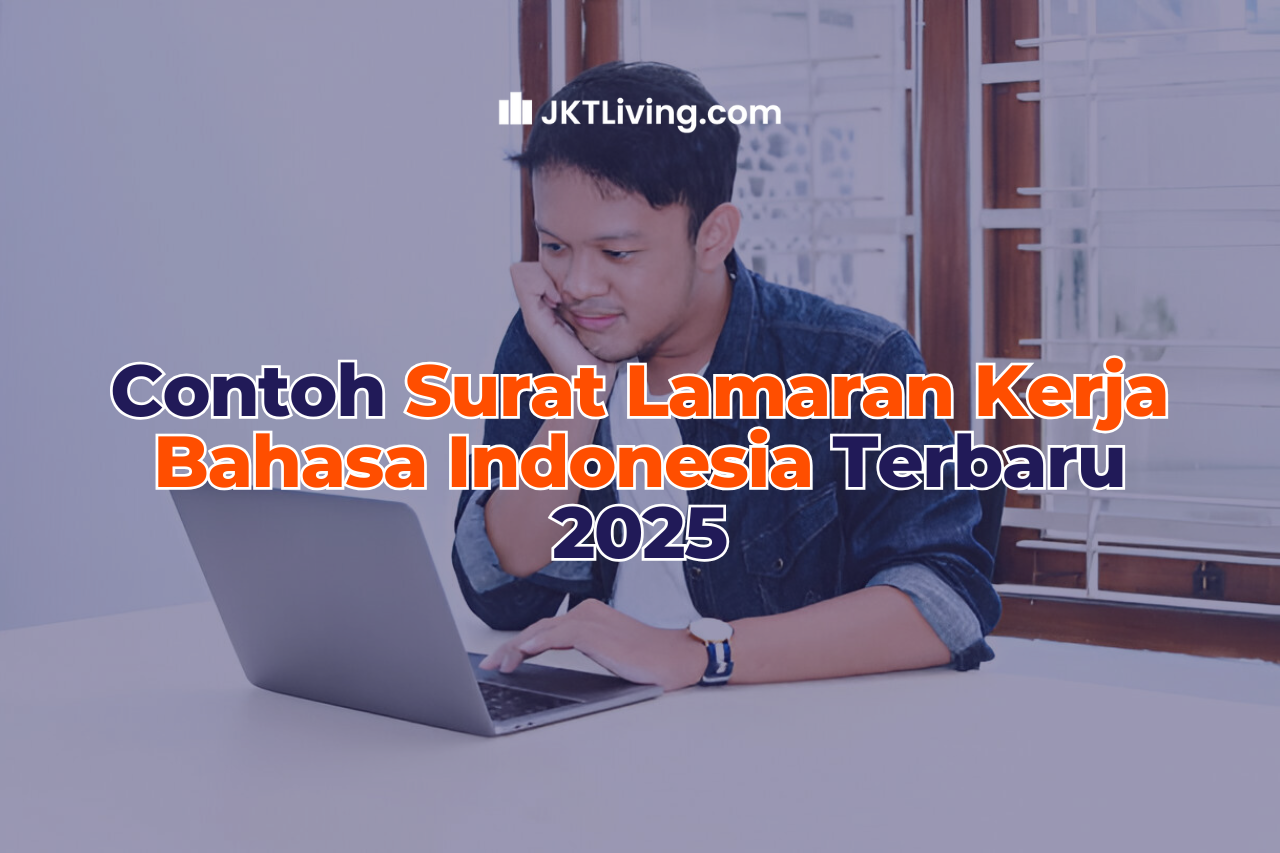 Contoh Surat Lamaran Kerja Bahasa Indonesia Terbaru 2025