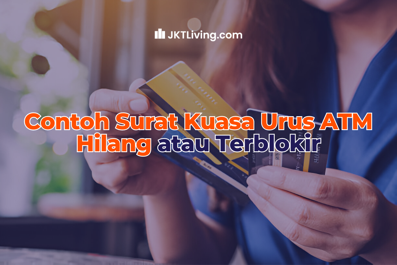 Contoh Surat Kuasa Urus ATM Hilang atau Terblokir