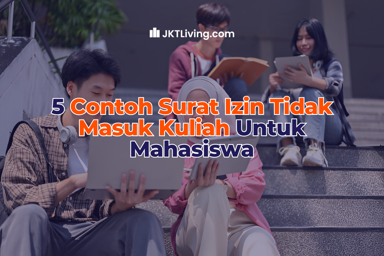 5 Contoh Surat Izin Tidak Masuk Kuliah Untuk Mahasiswa